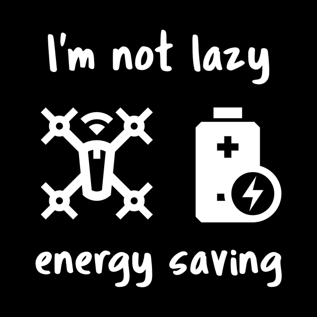 I'm not lazy, energy saving by Art Deck