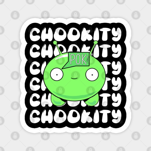 Chookity Pok - Chookity Chookity Magnet by WaltTheAdobeGuy