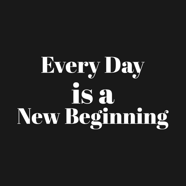 Every Day is a New Beginning by The Model Strokes