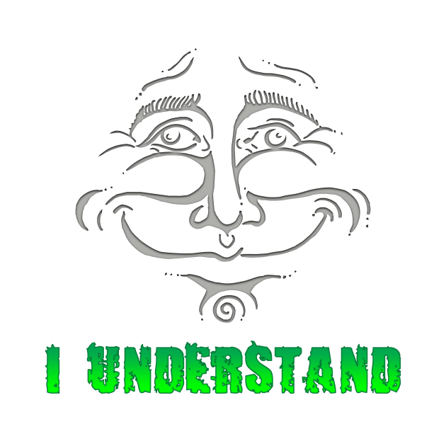 I Understand by the Mad Artist