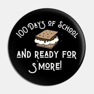 100 Days of School and Ready for Smore! Pin