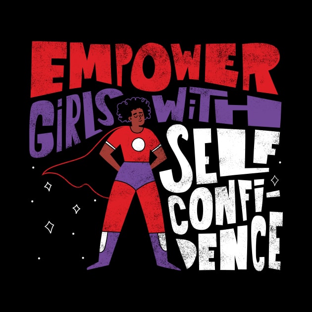 Empower Girls by grrrenadine