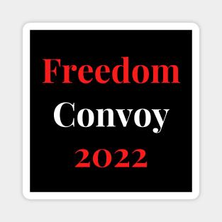 Freedom Convoy 2022 Magnet