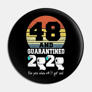 48th birthday gift quarantined 2020 Pin