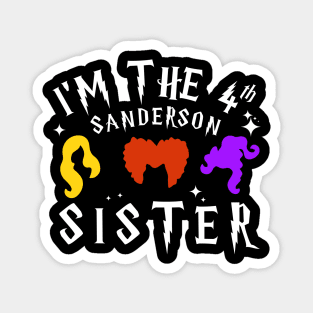 I'm The 4th Sanderson Sister Magnet