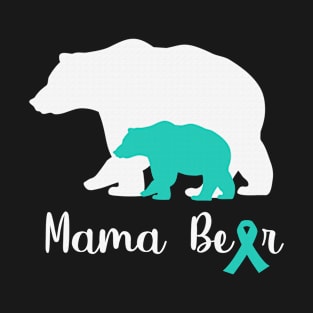 Mama Bear PCOS Awareness Teal Ribbon Warrior Support Survivor T-Shirt