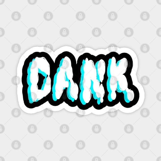 Funny Dank Memes Internet Gift Magnet by JPDesigns