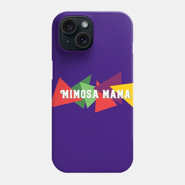 Mimosa Mama Brunch Party Phone Case by AntiqueImages