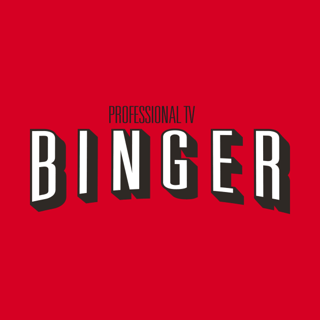 TV Binger by dn1ce25