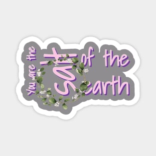 Christian design - Salt of the earth Magnet