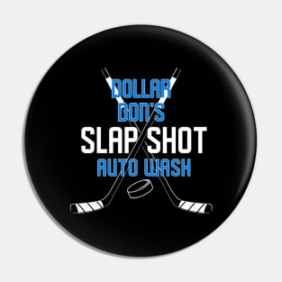 Dollar Don's Slap Shot Auto Wash Pin