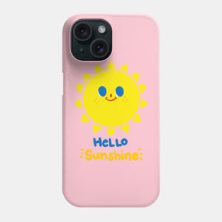 Hello Sunshine Phone Case