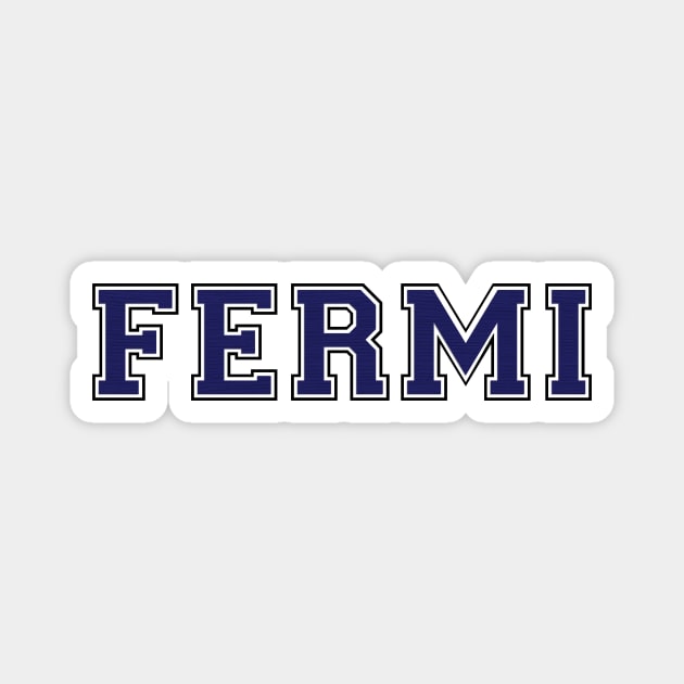 FERMI Magnet by mijumiART