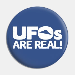 UFOs ARE REAL! Pin