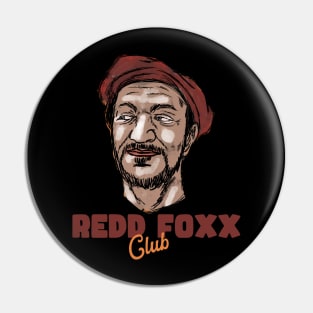 REDD FOXX CLUB Pin