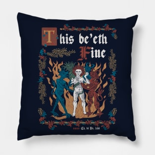 This Is Fine Medieval Style - funny retro vintage English history Pillow