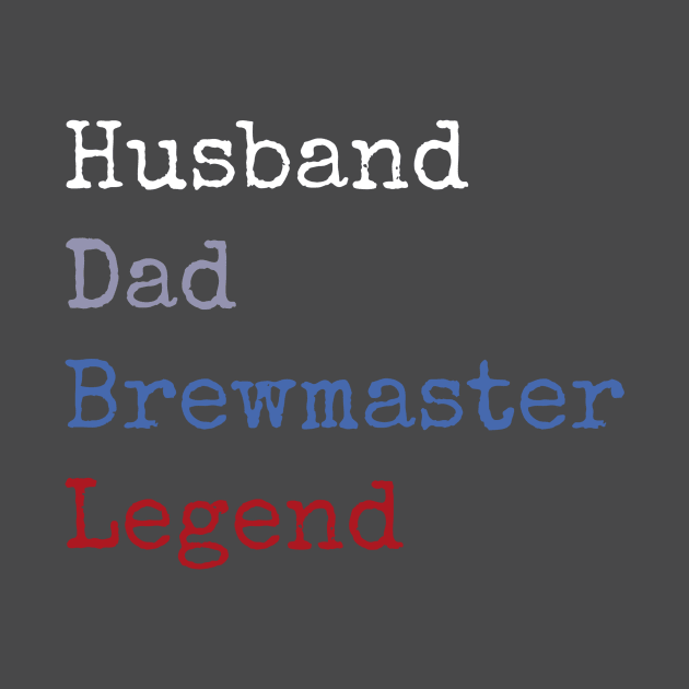 Husband dad brewmaster legend by Apollo Beach Tees