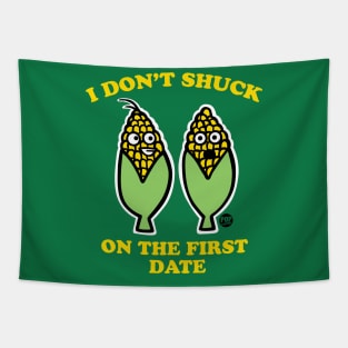 SHUCK FIRST DATE Tapestry