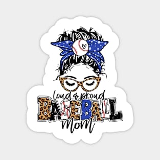 Loud And Proud Baseball Mom Messy Bun Leopard Baseball Mom Mother's Day Magnet