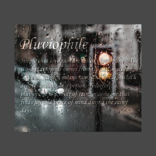 Pluviophile ( For those who love the rain ) | "Urban Dictionary" Definition T-Shirt