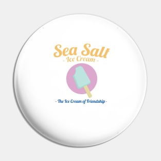 Sea Salt Ice Cream, Friendship Ice Cream Pin