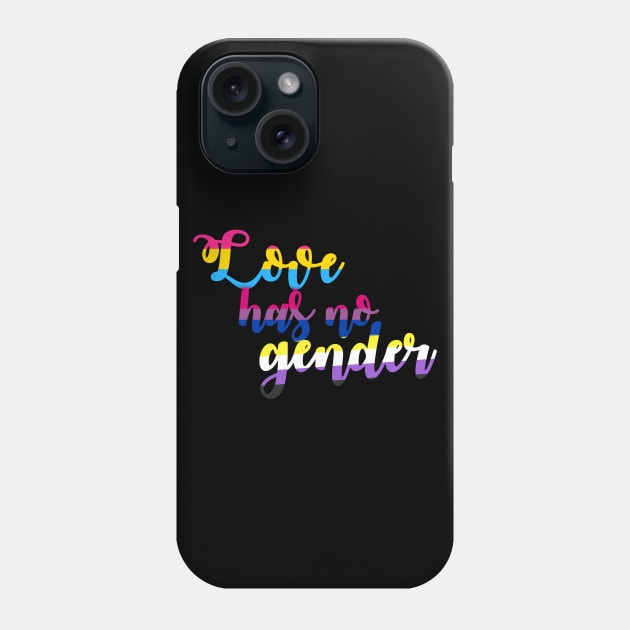 Love Has No Gender Pride Flag Pan Bi Non-binary Phone Case by Love Freely Clothing Company