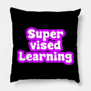 Supervised Learning Pillow