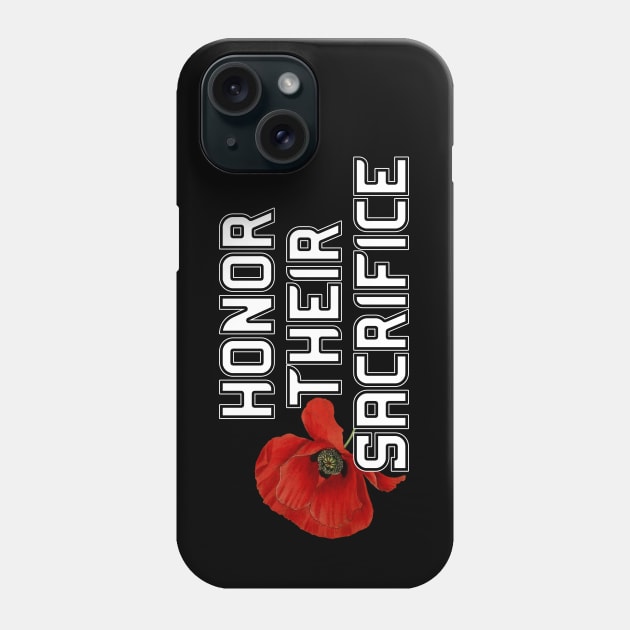 Honor Their Sacrifice Memorial with Red Poppy Flower (MD23Mrl006b) Phone Case by Maikell Designs