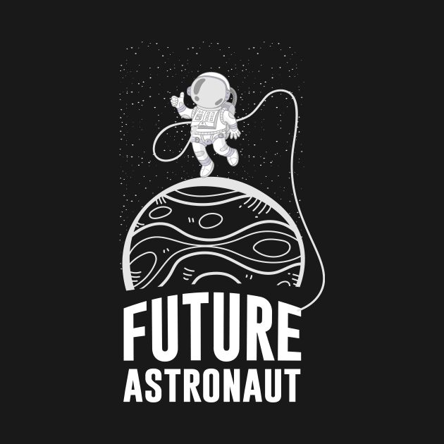 Future astronaut by outdoorlover