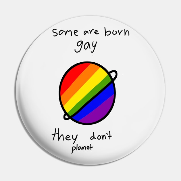 Gay planet pun Pin by AQueerArtist