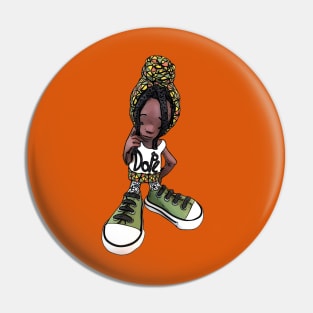 Dope Gurl #1 Pin