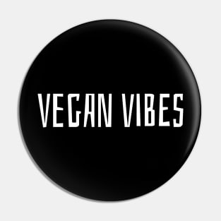 Vegan Vibes Pin