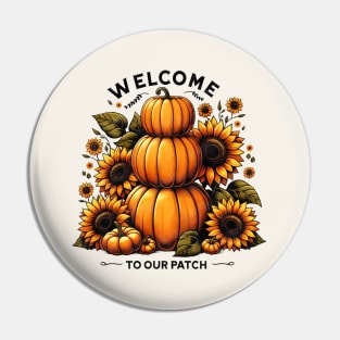 Welcome To Our Patch Pin