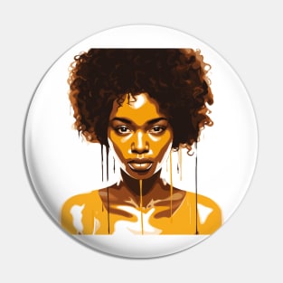 Afrocentric Woman Dripping With Melanin Pin