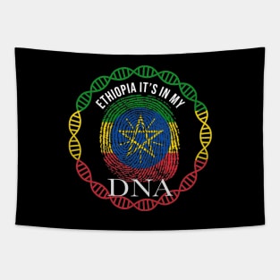 Ethiopia Its In My DNA - Gift for Ethiopian From Ethiopia Tapestry