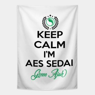 Keep calm im aes sedai  green ajah - tar avalon - the Wheel of Time Tapestry