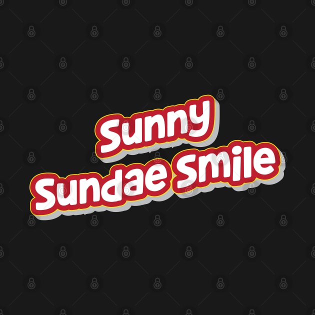 Sunny Sundae Smile (My Bloody Valentine) by QinoDesign