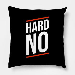 Hard No Pillow