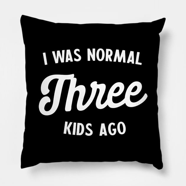 Normal Three Kids Ago Pillow by Portals