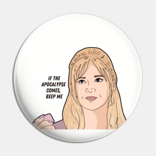 Buffy Apocalypse Beep Me Pin