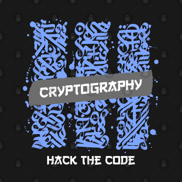 Cryptography - Hack the code by Cyber Club Tees