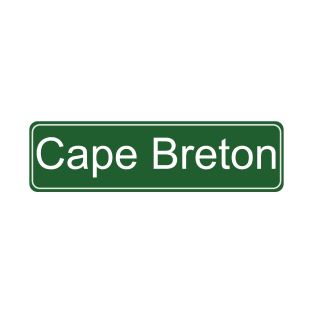 CAPE BRETON SIGN T-Shirt