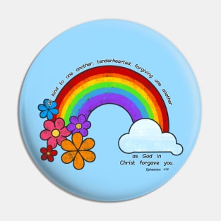 Be Kind to one another Scripture with Rainbow and Flowers Pin