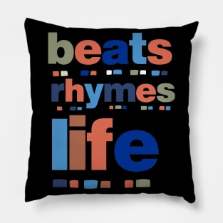 BEATS RHYMES LIFE Pillow