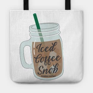 Iced Coffee Snob ©GraphicLoveShop Tote