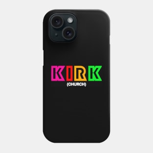 Kirk - Church Phone Case