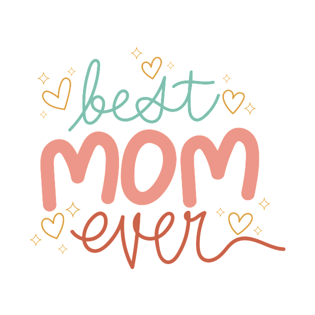 Best Mom Ever Funny Style by Crazy.Prints.Store