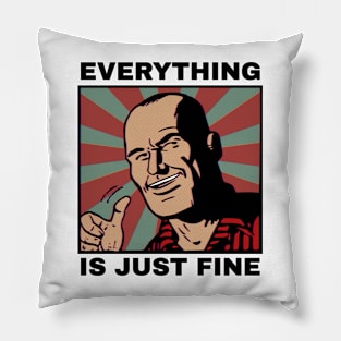 Everything is Just Fine Comic Pop Art Dad Pillow