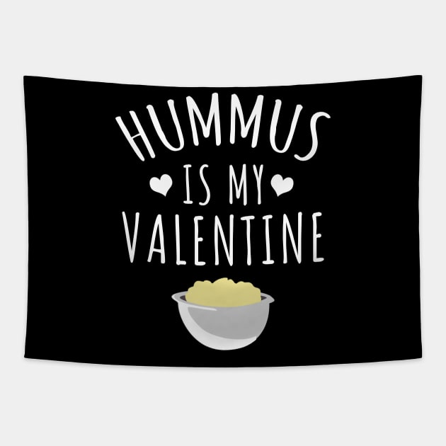 Hummus is my valentine Tapestry by LunaMay