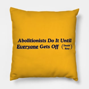 Abolish The Death Penalty Pillow